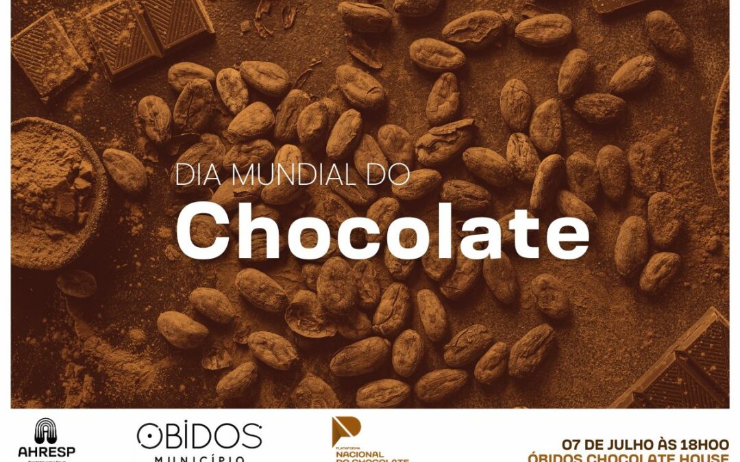 Plataforma Nacional do Chocolate da AHRESP celebra Dia Mundial do Chocolate, em Óbidos