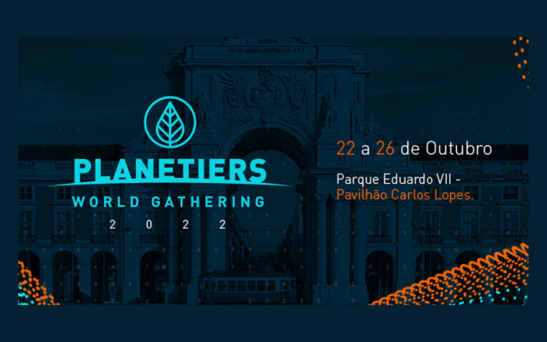 Marque na agenda | Planetiers World Gathering – 24 a 26 de outubro