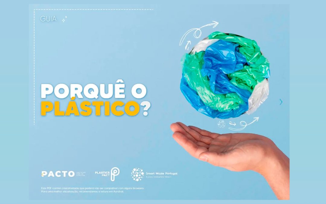 Novo guia “Porquê o Plástico?” promove utilização responsável e sustentável