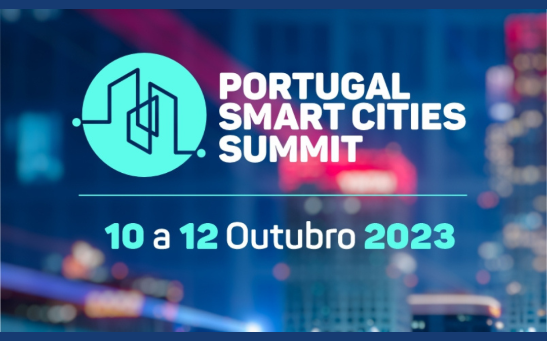 Portugal Smart Cities Summit debate cidades inteligentes na FIL – 10 a 12 de outubro
