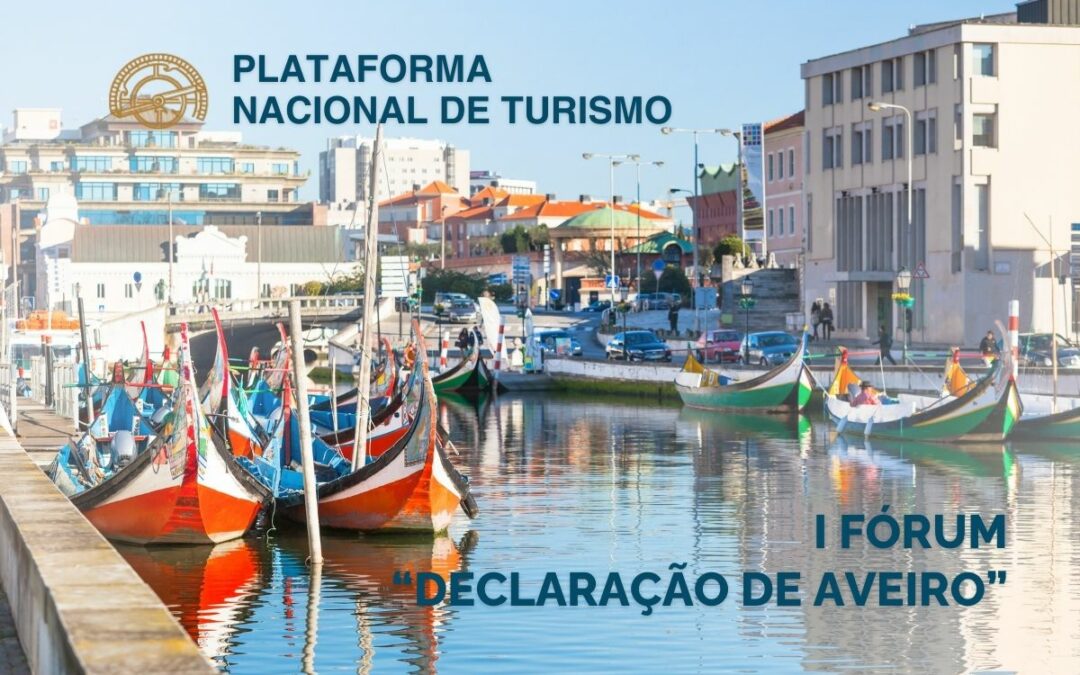 PNT divulga “Declaração de Aveiro” para o Turismo após realização de I Fórum