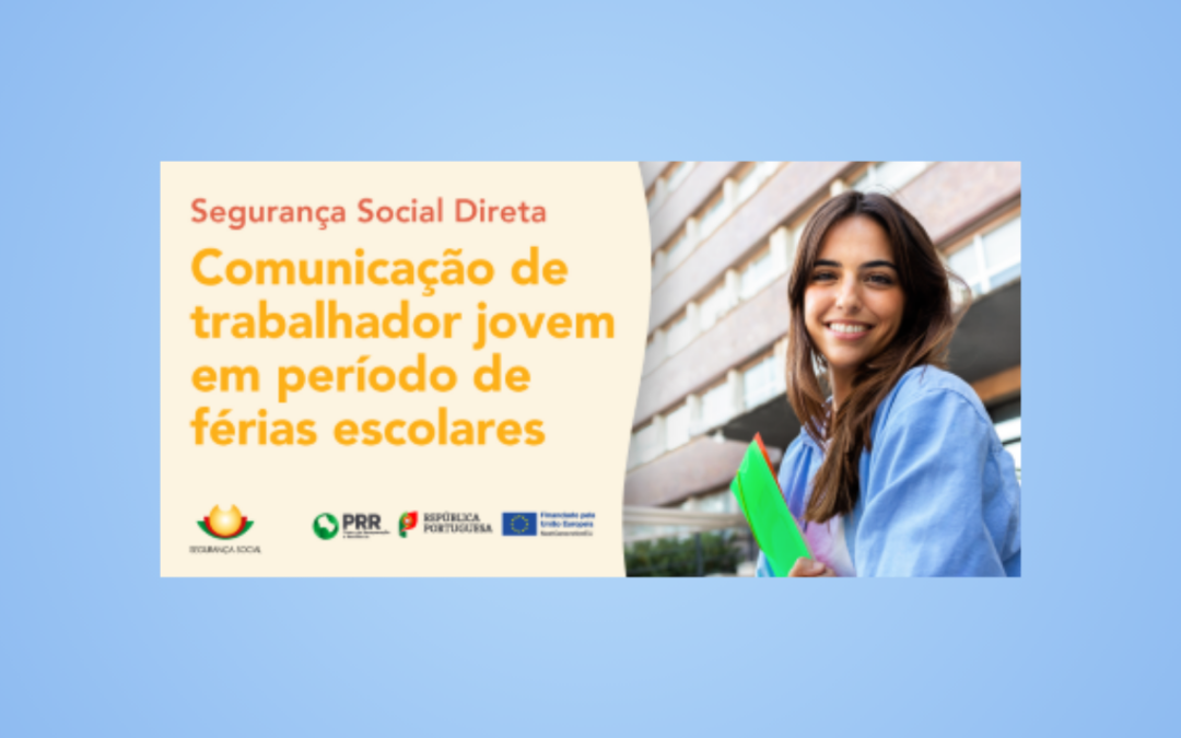 Comunicação à Segurança Social de trabalhador em férias escolares