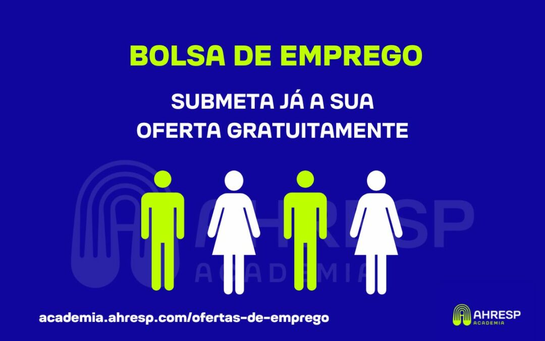 Bolsa de emprego AHRESP – Registe a sua oferta de emprego e nós divulgamos gratuitamente
