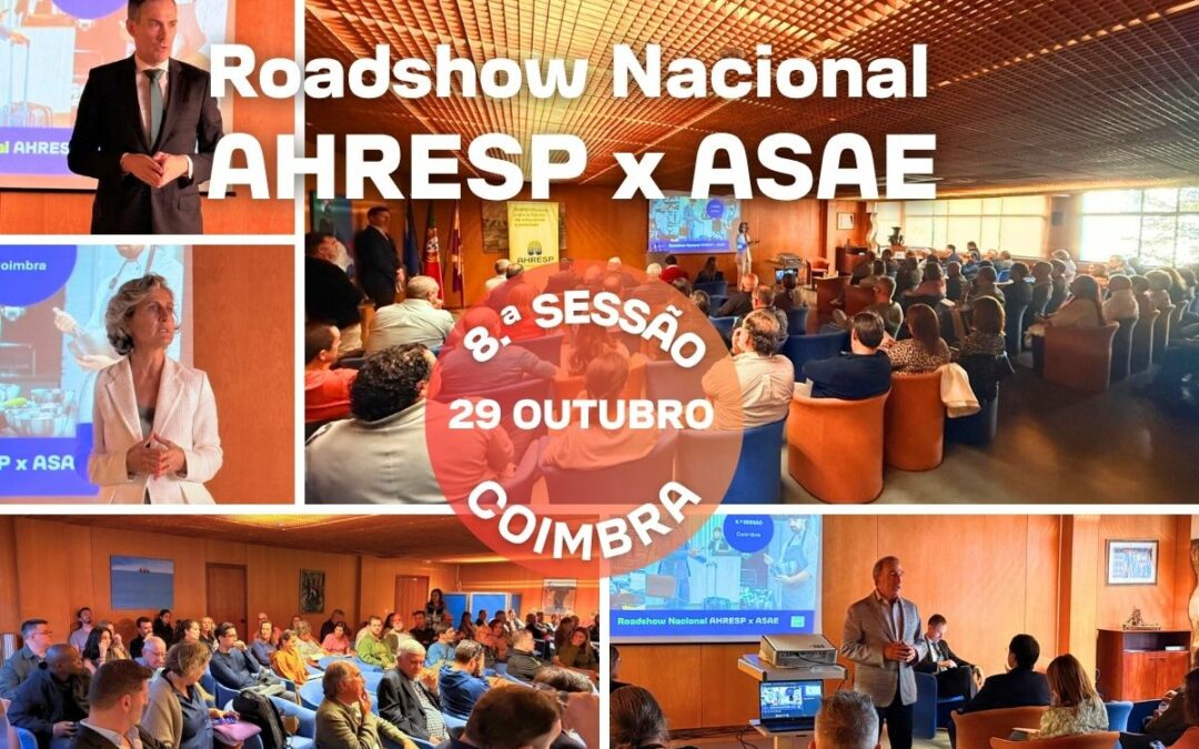 COIMBRA | 8.ª Sessão Roadshow Nacional AHRESP x ASAE
