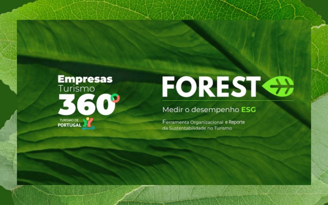 FOREST | Turismo de Portugal lança novo processo de reporte de sustentabilidade