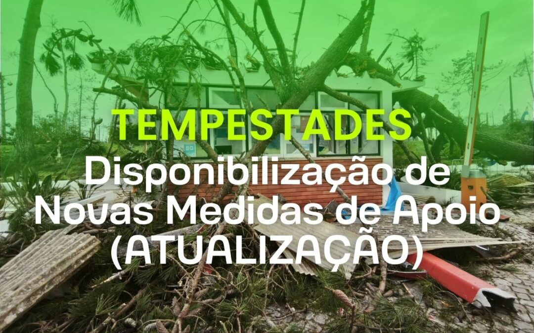 Tempestades | Medidas de Apoio às Empresas (ATUALIZAÇÃO)